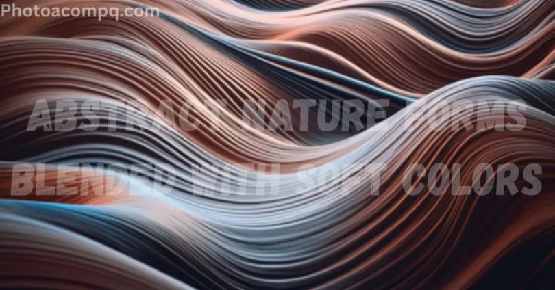 abstract nature forms blended with soft colors