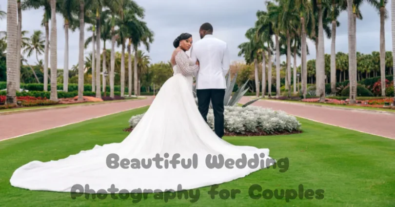 beautiful wedding photography for couples